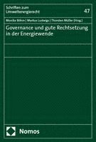 Monika Böhm, Markus Ludwigs, Thorsten Müller - Governance und gute Rechtsetzung in der Energiewende, Häftad