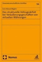 bokomslag Das strukturelle Vollzugsdefizit bei Veräußerungsgeschäften von virtuellen Währungen