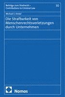 Michael S. Dinkel - Die Strafbarkeit von Menschenrechtsverletzungen durch Unternehmen, Inbunden
