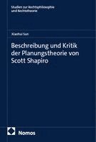 Xiaohui Sun - Beschreibung und Kritik der Planungstheorie von Scott Shapiro, Inbunden