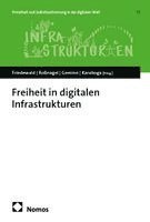 Michael Friedewald, Alexander Roßnagel, Mag. Geminn, Murat Karaboga - Freiheit in digitalen Infrastrukturen, Häftad