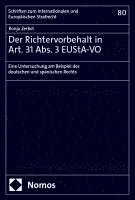 bokomslag Der Richtervorbehalt in Art. 31 Abs. 3 EUStA-VO