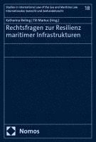 bokomslag Rechtsfragen zur Resilienz maritimer Infrastrukturen
