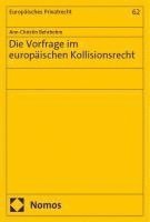 Ann-Christin Behrbohm - Die Vorfrage im europäischen Kollisionsrecht, Häftad