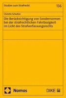 bokomslag Die Berücksichtigung von Sondernormen bei der strafrechtlichen Fahrlässigkeit im Licht des Strafverfassungsrechts