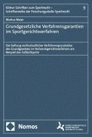 bokomslag Grundgesetzliche Verfahrensgarantien im Sportgerichtsverfahren