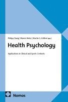 Philipp Stang, Maren Weiss, Martin G. Köllner - Health Psychology, Häftad
