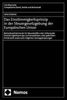 bokomslag Das Einstimmigkeitsprinzip in der Steuergesetzgebung der Europäischen Union