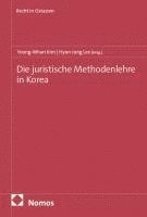 bokomslag Die juristische Methodenlehre in Korea