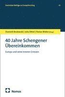 40 Jahre Schengener Übereinkommen