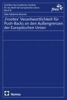 bokomslag Frontex' Verantwortlichkeit für Push-Backs an den Außengrenzen der Europäischen Union