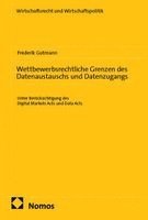 Wettbewerbsrechtliche Grenzen des Datenaustauschs und Datenzugangs