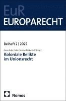 bokomslag Koloniale Relikte im Unionsrecht