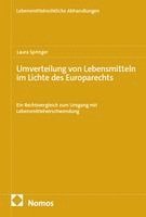 Laura Springer - Umverteilung von Lebensmitteln im Lichte des Europarechts, Häftad