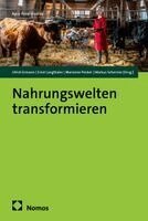 Ulrich Ermann, Ernst Langthaler, Marianne Penker, Markus Schermer - Nahrungswelten transformieren, Häftad