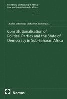 Charles M Fombad, Johannes Socher - Constitutionalisation of Political Parties and the State of Democracy in Sub-Saharan Africa, Häftad