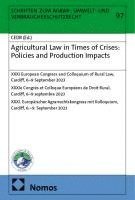 bokomslag Agricultural Law in Times of Crises: Policies and Production Impacts