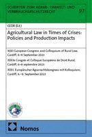 Roland Norer - Agricultural Law in Times of Crises: Policies and Production Impacts, Inbunden