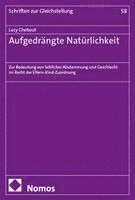 Lucy Chebout - Aufgedrängte Natürlichkeit, Häftad