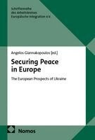 Angelos Giannakopoulos - Securing Peace in Europe, Häftad