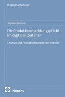 Die Produktbeobachtungspflicht im digitalen Zeitalter