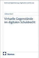 Andreas Daum - Virtuelle Gegenstände im digitalen Schuldrecht, Häftad