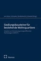 Anette Von Ahsen, Jens Schneider, Stephan Rinderknecht, Dirk Schiereck - Siedlungsbausteine für bestehende Wohnquartiere, Inbunden