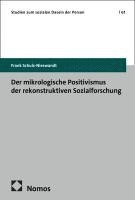 bokomslag Der mikrologische Positivismus der rekonstruktiven Sozialforschung