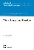 Suzana Alpsancar, Alexander Friedrich, Petra Gehring, Andreas Kaminski, Alfred Nordmann - Täuschung und Illusion, Häftad