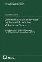 Verena Wehmeyer - Völkerrechtliche Besonderheiten des Freihandels zwischen afrikanischen Staaten, Häftad