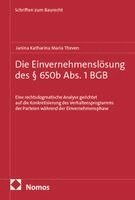 Janina Katharina Maria Theven - Die Einvernehmenslösung des § 650b Abs. 1 BGB, Häftad