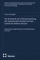 Die Reichweite der Drittstaatswirkung der Kapitalverkehrsfreiheit auf dem Gebiet der direkten Steuern
