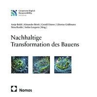 Antje Boldt, Alexander Brink, Gerald Etterer, Liborius Gräßmann, Nina Rodde, Stefan Leupertz - Nachhaltige Transformation des Bauens, Häftad