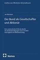 Der Bund als Gesellschafter und Aktionär