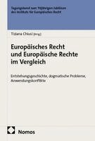 Tiziana Chiusi - Europäisches Recht und Europäische Rechte im Vergleich, Häftad