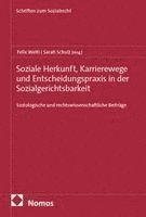 Soziale Herkunft, Karrierewege und Entscheidungspraxis in der Sozialgerichtsbarkeit
