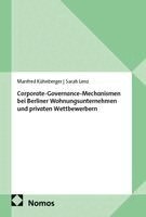 Manfred Kühnberger, Sarah Lenz - Corporate-Governance-Mechanismen bei Berliner Wohnungsunternehmen und privaten Wettbewerbern, Häftad
