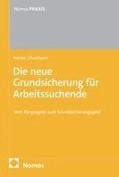 Daniel Herbe, Ingo Palsherm - Die neue Grundsicherung für Arbeitssuchende, Häftad