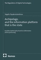 Vagelis Papakonstantinou - Archipelago, and the information platform that is the state, Häftad