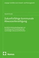 Henrik Fischer - Zukunftsfähige kommunale Abwasserbeseitigung, Häftad