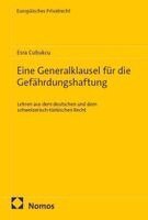 Esra Cubukcu - Eine Generalklausel für die Gefährdungshaftung, Häftad