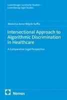 Malwina Anna Wójcik-Suffia - Intersectional Approach to Algorithmic Discrimination in Healthcare, Häftad