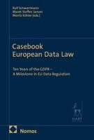 Rolf Schwartmann, Marek Steffen Jansen, Moritz Köhler - Casebook European Data Law, Inbunden