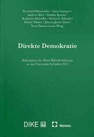 Bernhard Ehrenzeller, Anna Gamper, Andreas Kley, Markus Kotzur, Benjamin Schindler, Stefan G. Schmid, Daniel Thürer, Johann Justus Vasel, Nesa Zimmermann - Direkte Demokratie, Häftad
