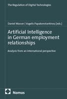 Daniel Wasser, Vagelis Papakonstantinou - Artificial Intelligence in German employment relationships, Häftad