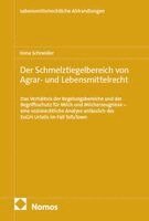 Ilona Schneider - Der Schmelztiegelbereich von Agrar- und Lebensmittelrecht, Inbunden. Tillgänglighet: Lägg i varukorg