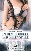 bokomslag In dem Bordell der geilen Spiele | Erotischer Roman