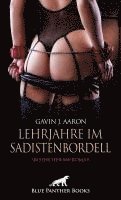 bokomslag Lehrjahre im Sadistenbordell | Erotischer SM-Roman
