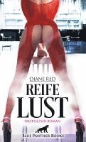 Reife Lust | Erotischer Roman 1