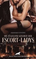 bokomslag Die zügellose Geilheit der Escort-Ladys | Erotischer Roman